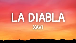 Download lagu Xavi - La Diabla (Letra)