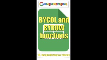BYCOL and BYROW functions