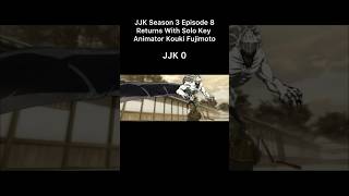 Jujutsu Kaisen Season 3 Episode 8 Solo Key Animator