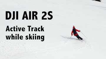 DJI Air 2S - Using Active Track While Skiing (Good or Bad Idea?)