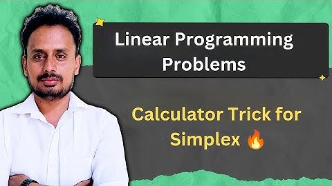 ✅ "Simplex Method with Calculator Trick | Solve LPP Fast for MBA, BCA, BBA, B.Sc., Engineering"