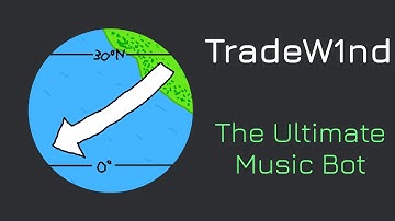 TradeW1nd - The Ultimate Open-Source Discord Music Bot