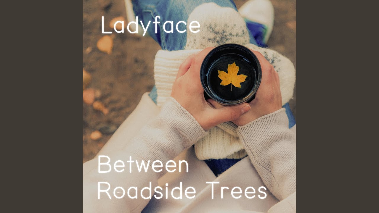 Watch Between Roadside Trees on YouTube Watch Between Roadside Trees on YouTube
