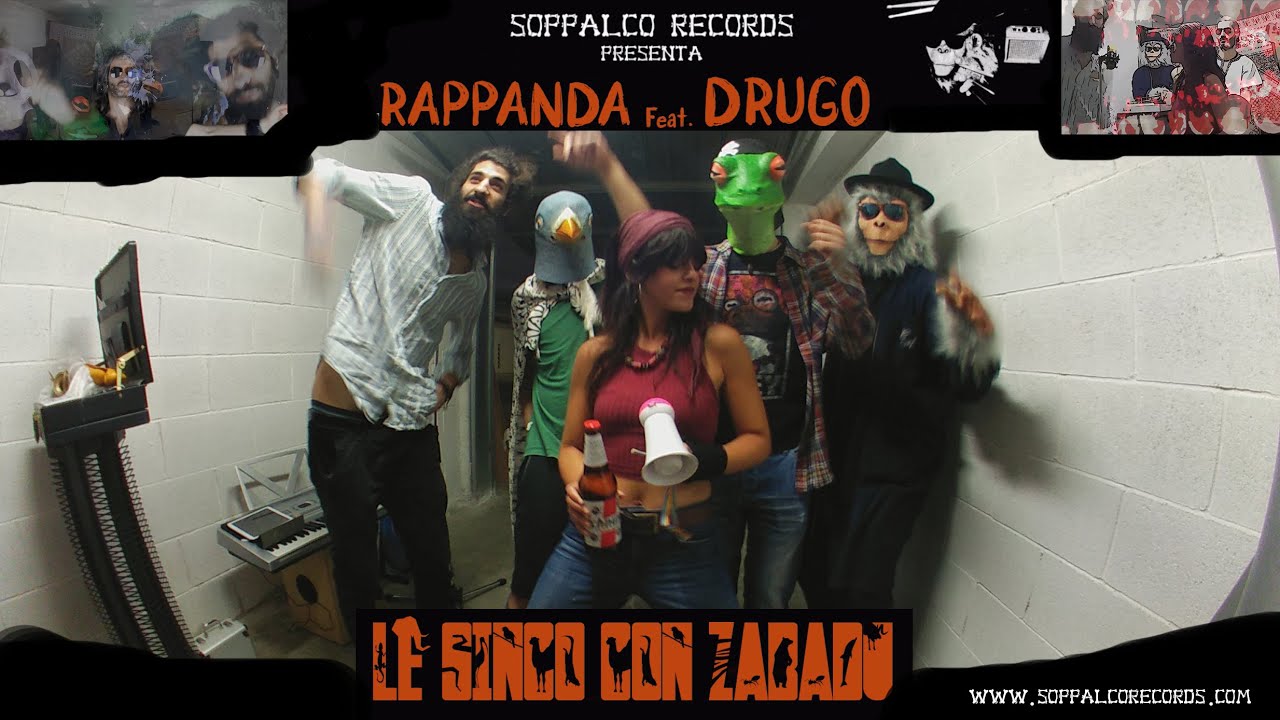Rappanda Feat. Drugo - Le Sinco con Zabadù | (LE SINCO Compilation) | Soppalco Records 2020