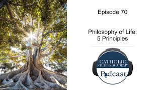 5 Philosophical Principles of Life