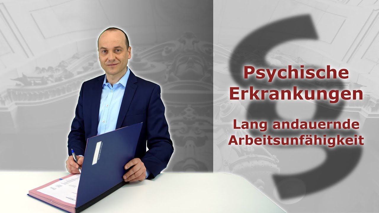 Update New Psychische Erkrankungen 3 - Lang andauernde Arbeitsunfähigkeit | Fachanwalt Alexander Bredereck