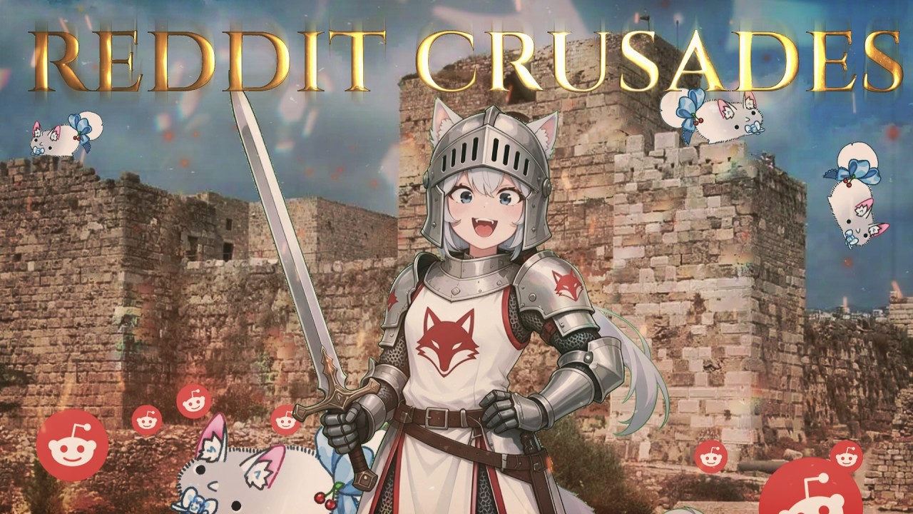Reddit Crusades
