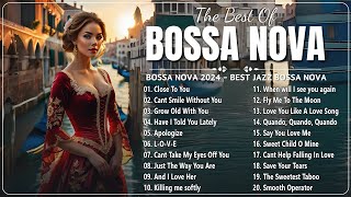 Most Popular Bossa Nova Songs 💯 Bossa Nova Covers 2024 💯Cool Music - Playlist 2024 ( Video Lyric )