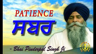 Sabar | ਸਬਰ | Patience | Santokh | Satisfaction || New Katha | Bhai Pinderpal Singh Ji screenshot 1