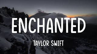 Enchanted - Taylor Swift (Lyrics) || One Direction, Ed Sheeran, Justin Bieber | Lyrical Miracles