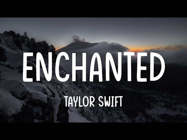 Enchanted - Taylor Swift (Lyrics) || One Direction, Ed Sheeran, Justin Bieber | Lyrical Miracles class=