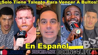 Bernardo Osuna ¡Canelo Solo Le Gana A Bultos No Es Elite Y No Le Gana a Benavidez, Bivol Y Crawford!
