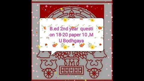 B.ed 2nd year question paper 10,(2018-2020) session MU Bodhgaya|creating an Inclusive School,paper10