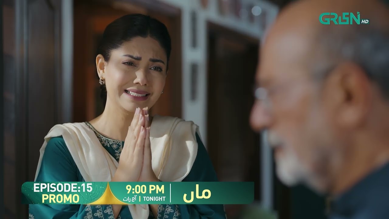 Maa Episode 15 Promo | Tonight At 9:00 PM | Only On Green Best Drama  