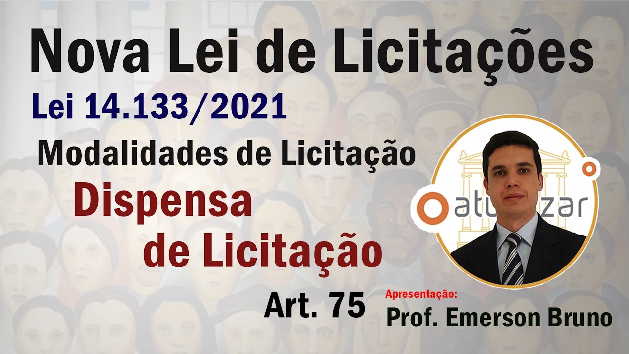 Licitações - Art. 75 -  Dispensa de Licitação (Lei 14.133/21)