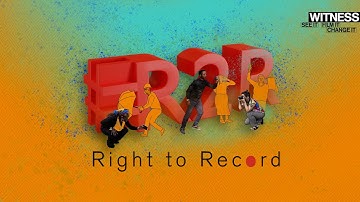 Right to Record: Protest. Resist. Exist. | Explainer