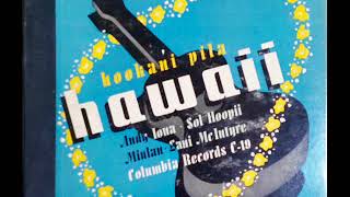 Lani McIntyre's Hawaiians - You're The One Rose