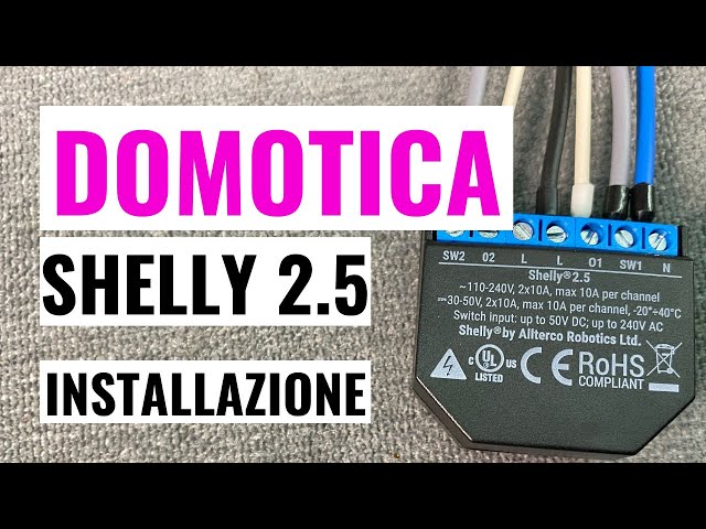 Shelly 2.5 installazione per tapparella - domotica 