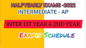 ap inter half yearly exam schedule 2022 @DRPUSAPATIRAVIKANTHAREDDY