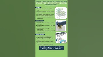 DEMO SESSION - LIVE TRAINING "DESIGN OF STEEL STRUCTURE USING STAAD PRO. I IDEA STATICA I EXCEL-18