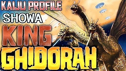 King Ghidorah (Showa)｜KAIJU PROFILE ～Redux～【wikizilla.org】