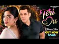 Teri Orr | Salman Khan |Rashmika Mandanna
