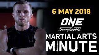 Martial Arts Minute 6 May 2018