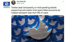 Elon Musk’s Twitter Deal On Hold