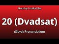 👉 How To Say "Twenty" in Slovak | "Dvadsať" (Pronunciation)