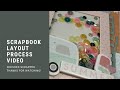 Scrapbook Layout Process Video Combining Collections//Chill