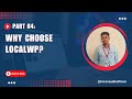 WordPress Bangla Tutorial for Beginners | 04. Why Choose LocalWP