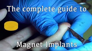 The Complete Guide to Magnet Implants