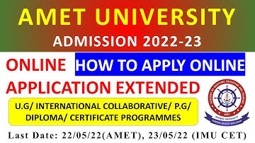 AMET UNIVERSITY Admission 2022-23|Online Application Extended| How to Apply| Anbarivu