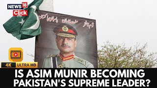 Is Pakistans 27Th Amendment Turning Asim Munir Into The Countrys Supreme Leader? 4K N18G