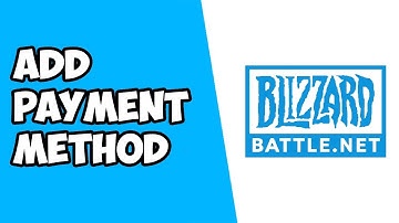 How To Add Payment Method to Blizzard Battle.net Account