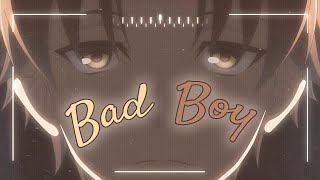[AMV/Edit] Ayanokoji - Bad Boy