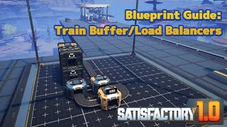 Train Buffer Load Balancers - 100, 300, 400, 600Min - Satisfactory 1.0