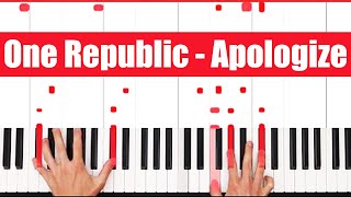 Apologize One Republic Piano Tutorial Full Song