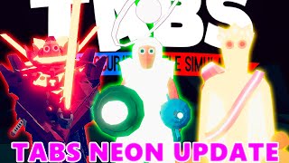 NEON UPDATE - Totally Accurate Battle Simulator