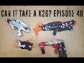 Can it Take a K26? - Episode 40