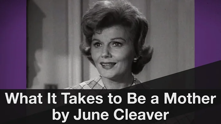 What It Means to Be a Mother by June Cleaver