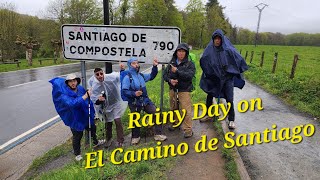 Rainy Day On  El Camino de Santiago