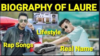 Biography of Laure | Family, instagram, girlfriend, Car, Salary, Rap Songs, Lifestyle & More