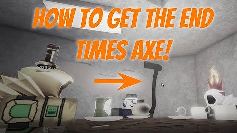 How to get the End Times Axe in Lumber Tycoon 2! (HALLOWEEN ONLY!)