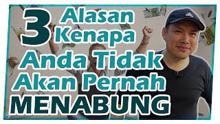 3 Alasan Kenapa Anda Tidak Akan Pernah Menabung