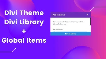 Divi Theme Tutorial - How to add modules to library