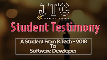 JTC Student Testimony : A Student from B.Tech to Software developer