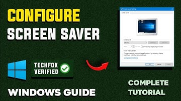 How to Configure Screen Saver in Windows - Full Guide