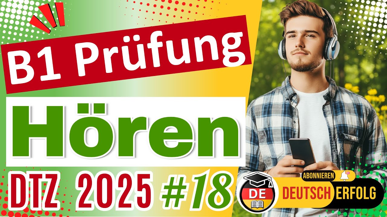 Hören B1| DTZ-Vorbereitung 2025 | Teil 1–4 mit Lösungen #18