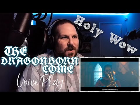 VoicePlay - The Dragonborn Comes | Reaction